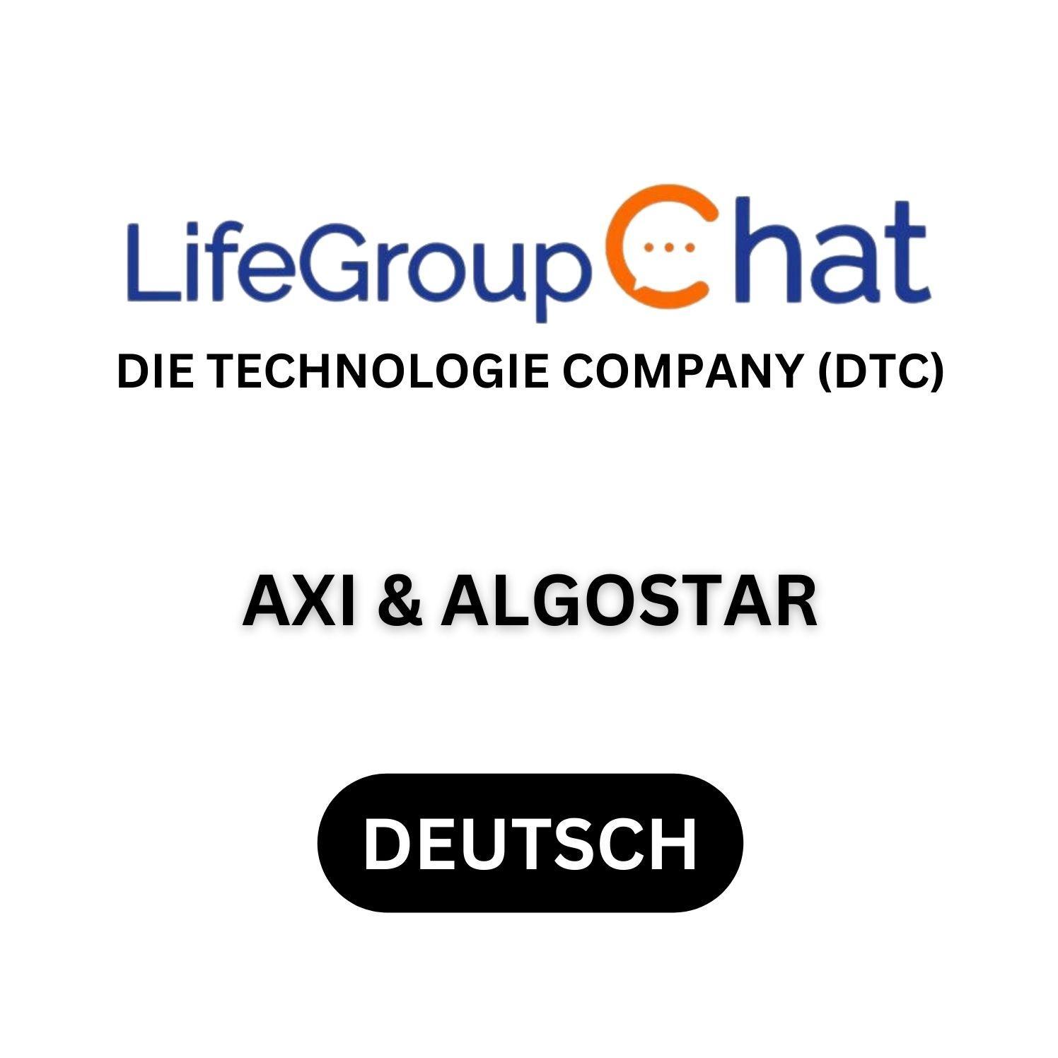 Axi & Algostar (Werbegruppe Deutsch) - Die Technologie Company (DTC)