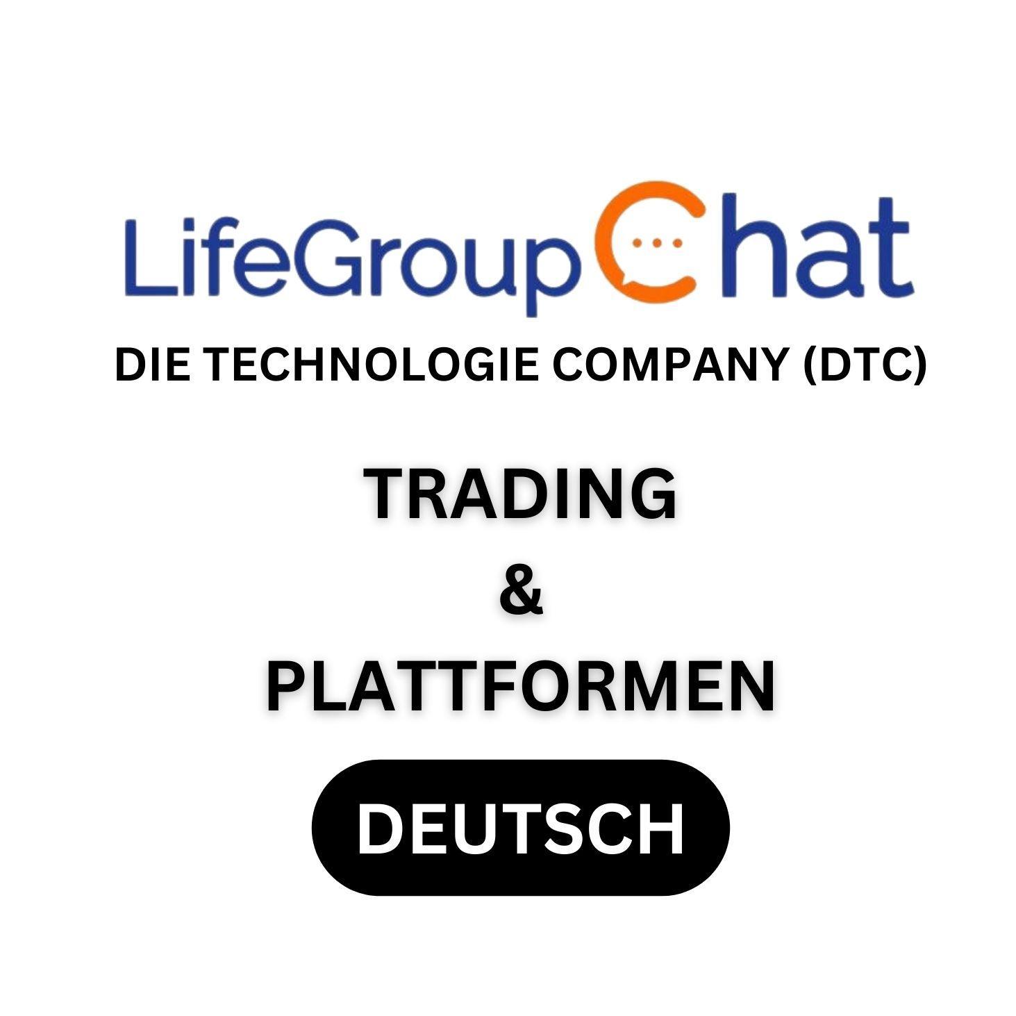 Trading & Plattformen (Werbegruppe Deutsch) - Die Technologie Company (DTC)