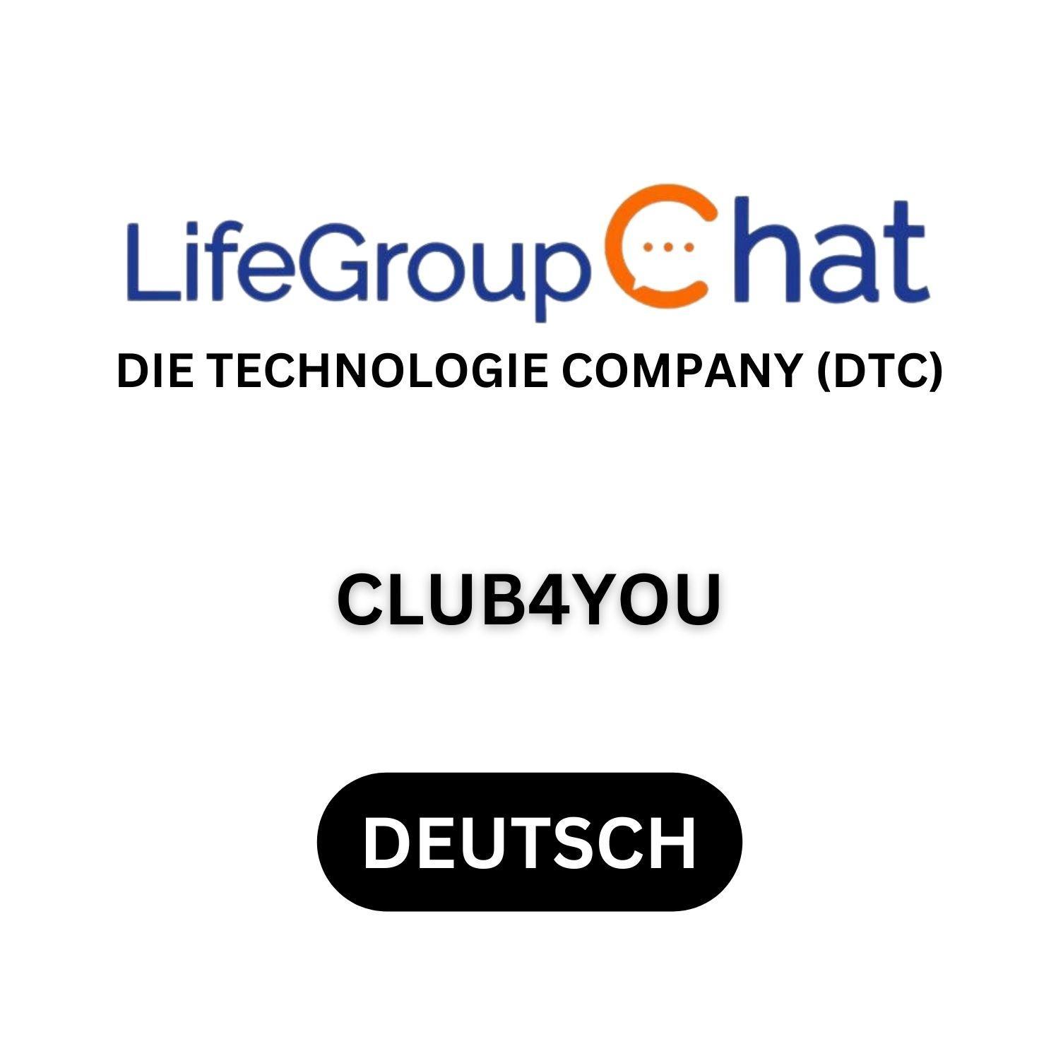 Club4You (Werbegruppe Deutsch) - Die Technologie Company (DTC)