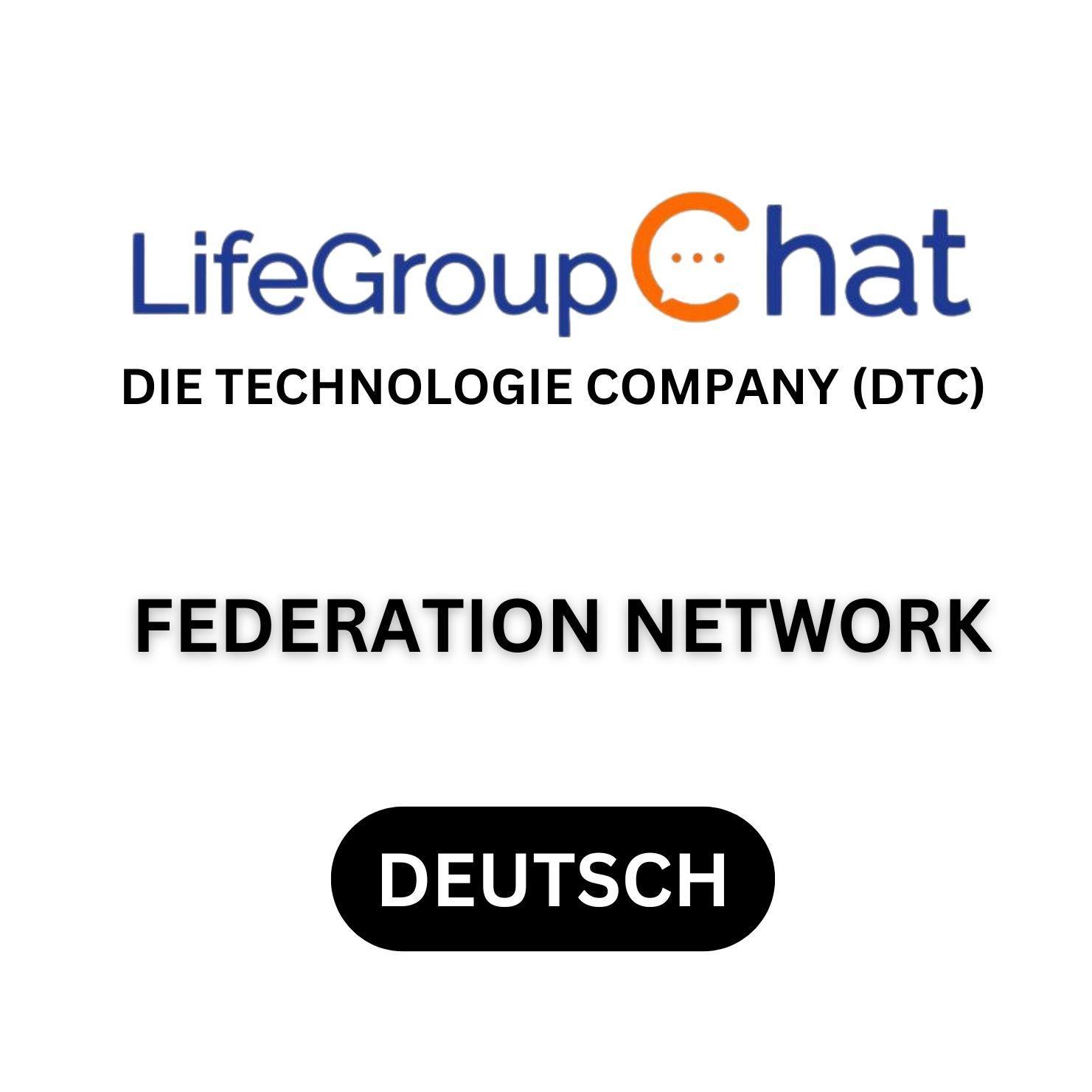 Federation Network (Werbegruppe Deutsch) - Die Technologie Company (DTC)