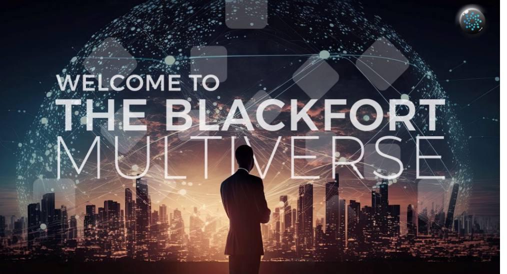 The Blackfort Multiverse